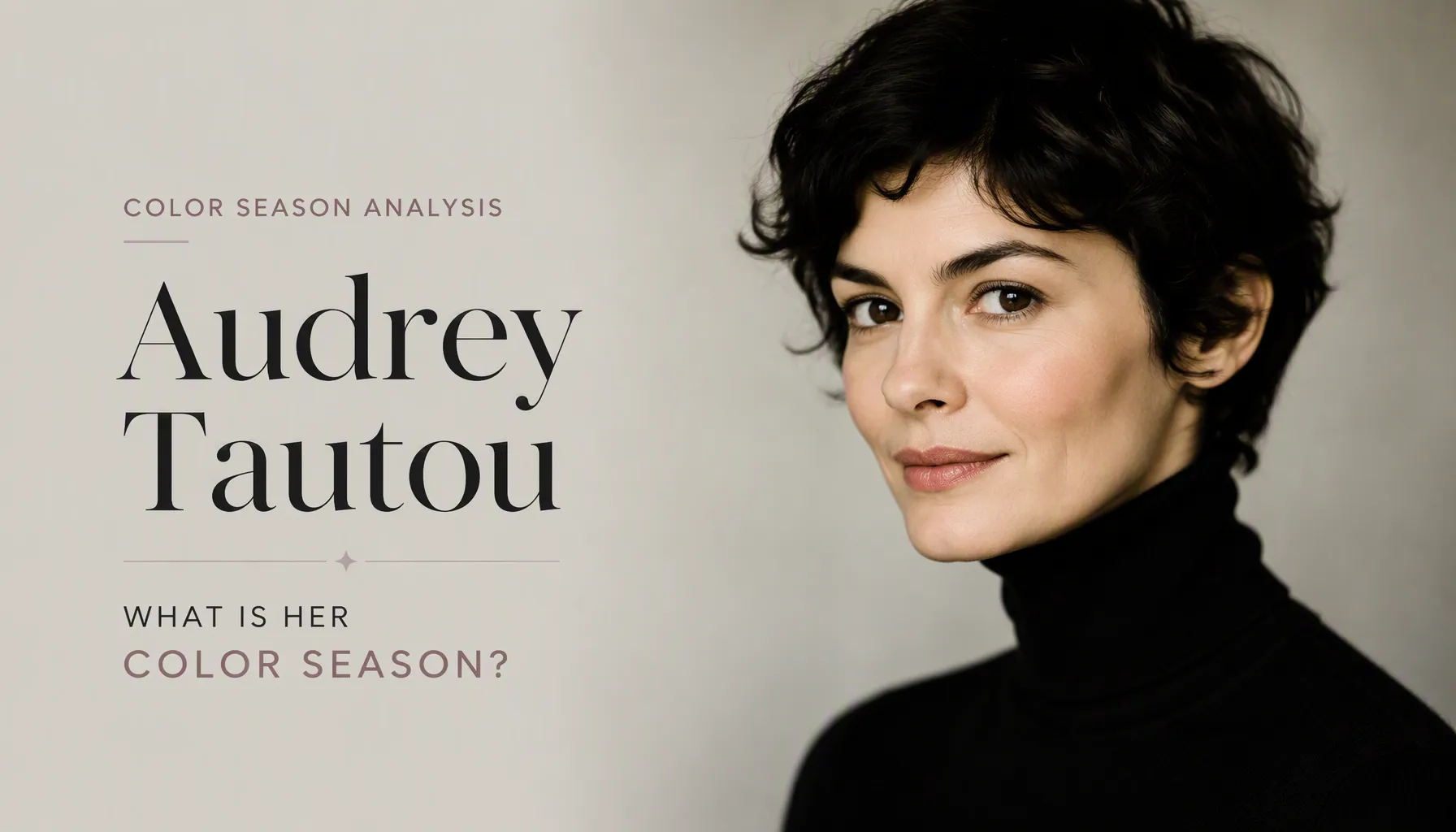 Audrey Tautou Colour Analysis: True Winter Season Revealed