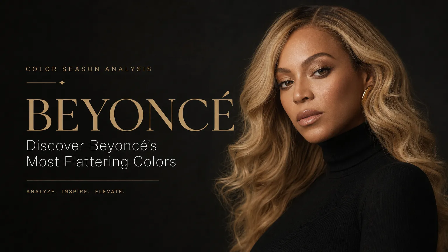 Beyoncé Colour Analysis: True Autumn Season Confirmed