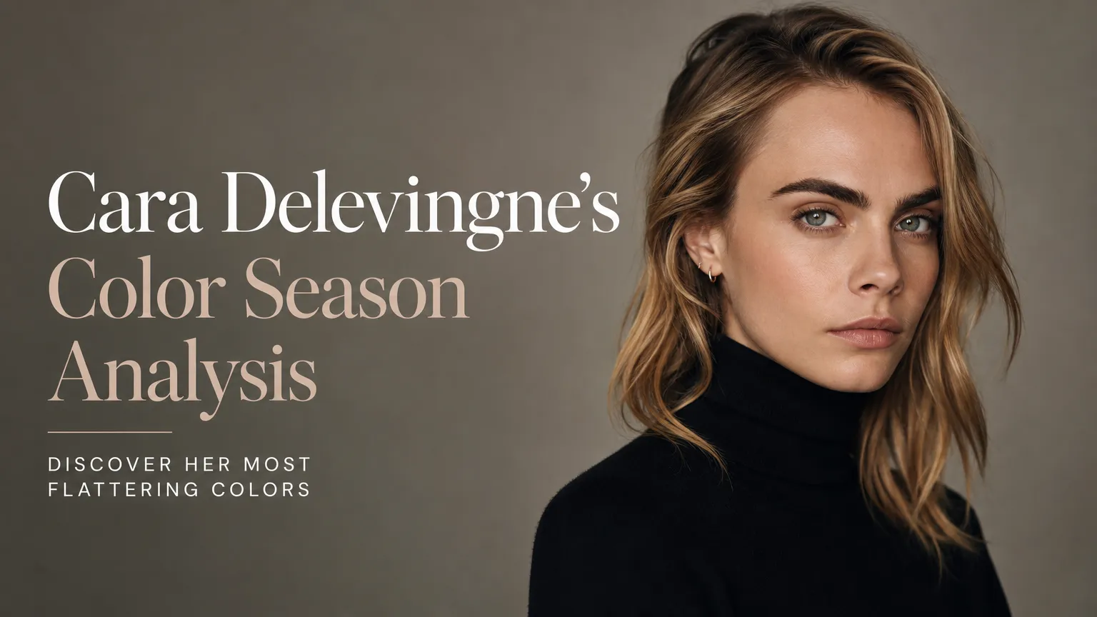 Cara Delevingne Colour Analysis: Soft Summer Season Confirmed