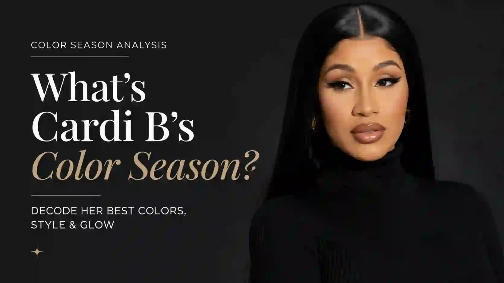 Cardi B Colour Analysis: Why She's a Deep Autumn