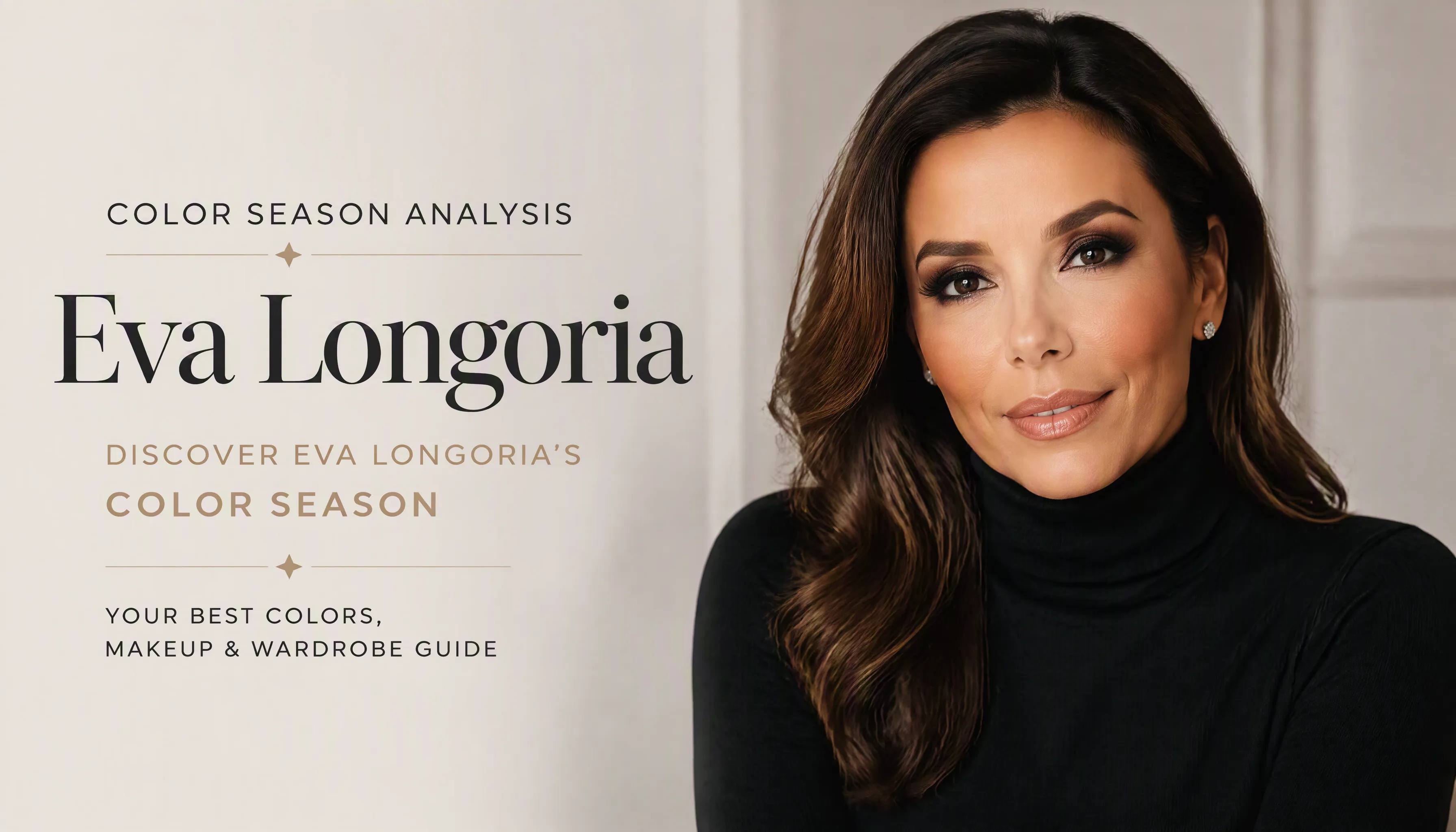 Eva Longoria Colour Analysis: Deep Autumn Season Confirmed
