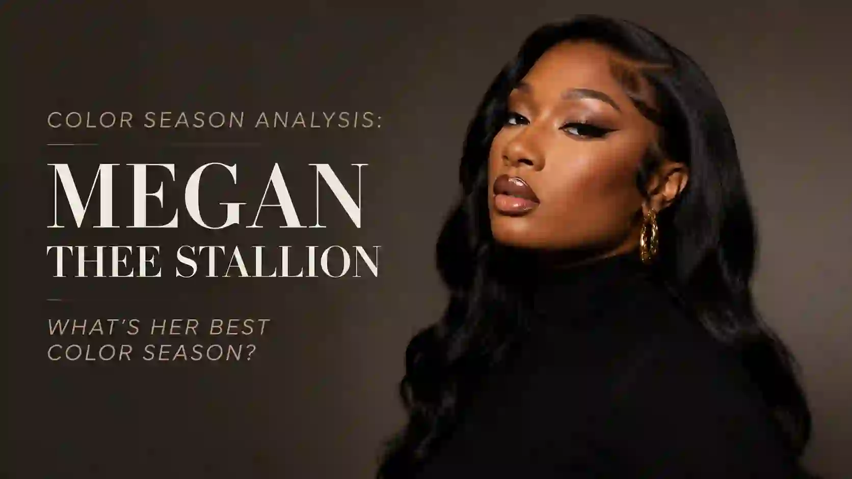 Megan Thee Stallion Colour Analysis: True Autumn Confirmed